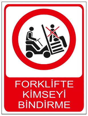 FORKLİFTE KİMSEYİ BİNDİRME