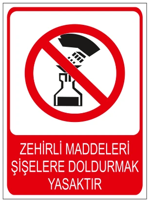 ZEHİRLİ MADDELERİ ŞİŞELERE DOLDURMAK