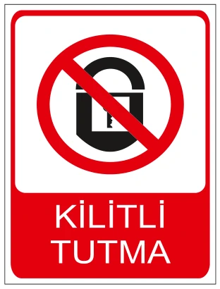 KİLİTLİ TUTMA