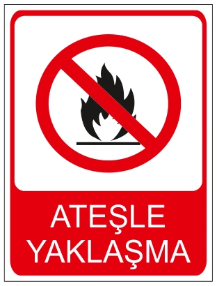 ATEŞLE YAKLAŞMA