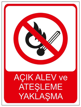 AÇIK ALEV VE ATEŞLEME YAKLAŞMA