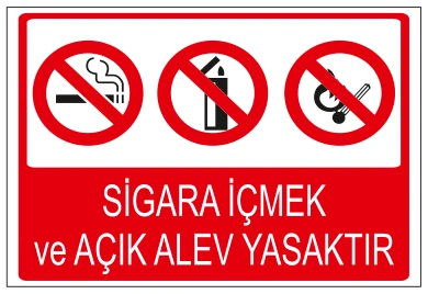 SİGARA İÇMEK VE AÇIK ALEV YASAKTIR 02