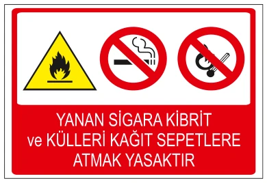 YANAN SİGARA KİBRİT VE KÜLLERİ KAĞIT SEPETLERE