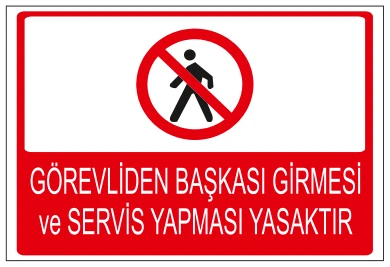 GÖREVLİDEN BAŞKASI GİRMESİ