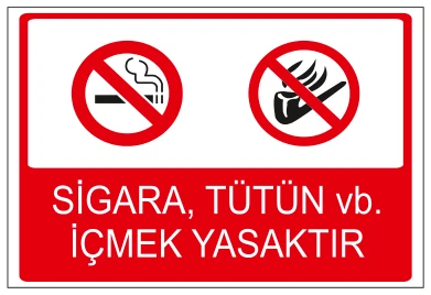 SİGARA, TUTUN VB İÇMEK YASAKTIR