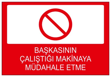 BAŞKASININ ÇALIŞTIĞI MAKİNAYA MÜDAHALE ETME