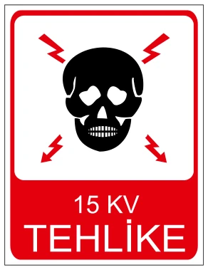 15 KV TEHLİKE