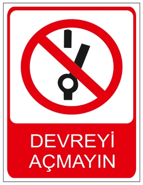 DEVREYİ AÇMAYIN