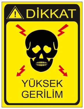 DİKKAT YÜKSEK GERİLİM