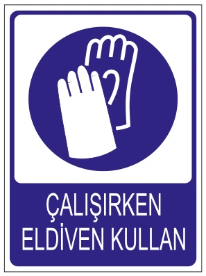ÇALIŞIRKEN ELDİVEN KULLAN
