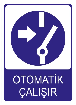 OTOMATİK ÇALIŞIR