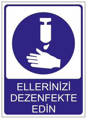 ELLERİNİZİ DEZENFEKTE EDİN