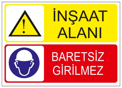 İNŞAAT ALANI BARETSİZ GİRİLMEZ