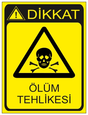 DİKKAT ÖLÜM TEHLİKESİ 02