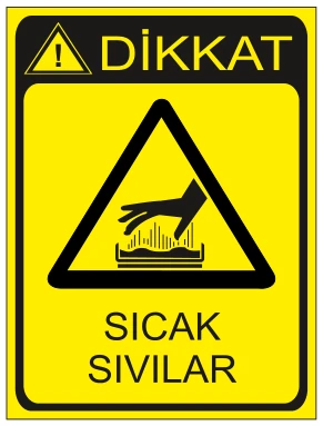 DİKKAT SICAK SIVILAR