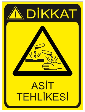 DİKKAT ASİT TEHLİKESİ