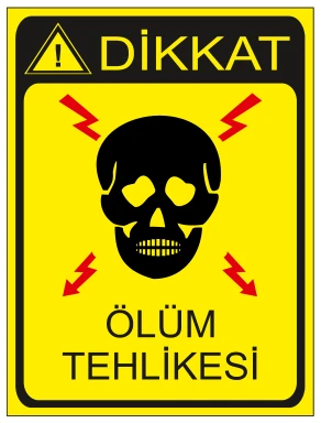 DİKKAT ÖLÜM TEHLİKESİ 03
