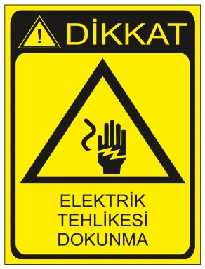 DİKKAT ELEKTRİK TEHLİKESİ