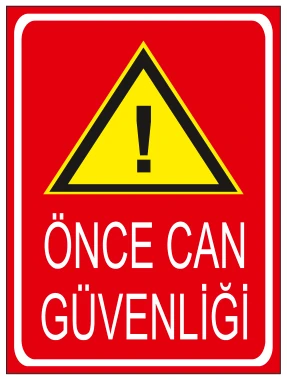 ÖNCE CAN GÜVENLİĞİ