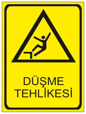DÜŞME TEHLİKESİ