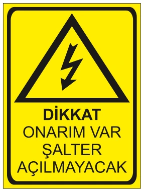 DİKKAT ONARIM VAR ŞALTER AÇILMAYACAK