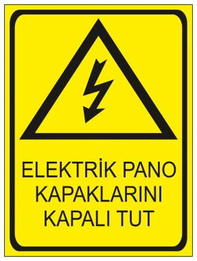 ELEKTRİK PANO KAPAKLARINI KAPALI TUT
