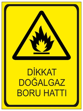 DİKKAT DOĞALGAZ BORU HATTI