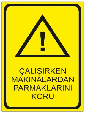 ÇALIŞIRKEN MAKİNALARDAN PARMAKLARINI KORU