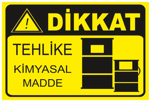 DİKKAT TEHLİKE KİMYASAL MADDE