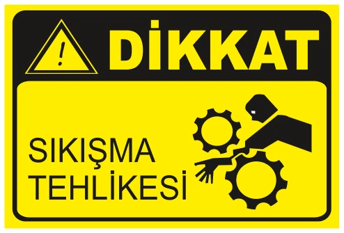 DİKKAT SIKIŞMA TEHLİKESİ 04