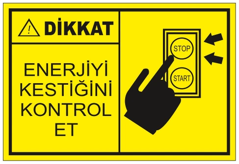 DİKKAT ENERJİYİ KESTİĞİNİ KONTROL