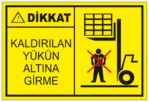 DİKKAT KALDIRILAN YÜKÜN ALTINA
