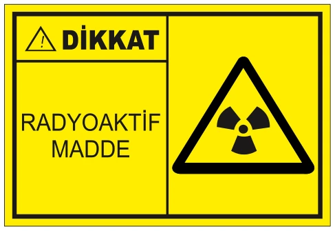 DİKKAT RADYOAKTİF MADDE 02