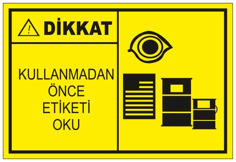 DİKKAT KULLANMADAN ÖNCE ETİKETİ