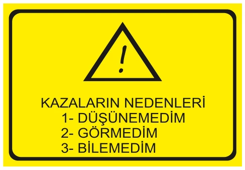 KAZALARIN NEDENLERİ