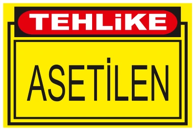 TEHLİKE ASETİLEN