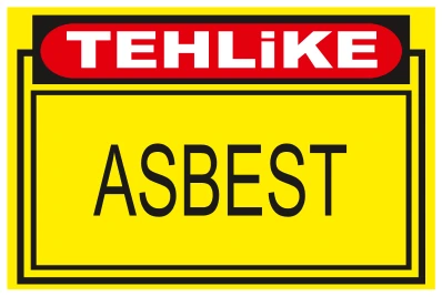 TEHLİKE ASBEST