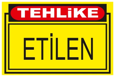 TEHLİKE ETİLEN