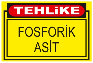 TEHLİKE FOSFORİK