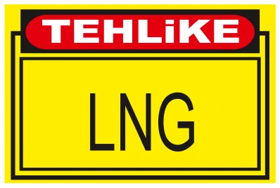 TEHLİKE LNG