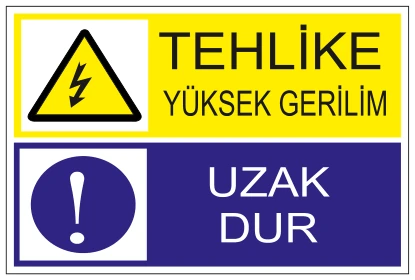 TEHLİKE YÜKSEK GERİLİM UZAK DUR