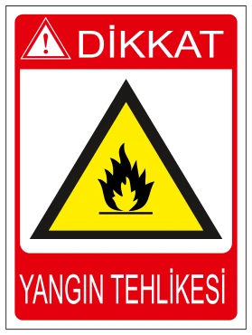 DİKKAT YANGIN TEHLİKESİ