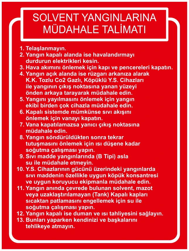 SOLVENT YANGINLARINA MÜDAHALE TALİMATI