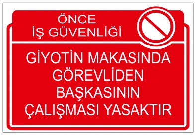 ÖNCE İŞ GÜVENLİĞİ GİYOTİN MAKASINDA GÖREVLİDEN