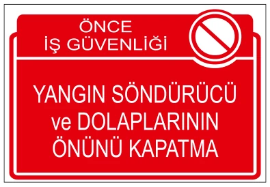 ÖNCE İŞ GÜVENLİĞİ YANGIN SÖNDÜRÜCÜ VE DOLAPLARININ