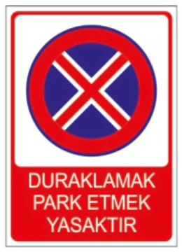 DURAKLAMAK PARK ETMEK YASAKTIR