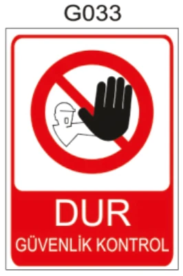 DUR GÜVENLİK KONTROL 02