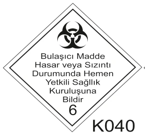 BULAŞICI MADDE HASAR VEYA SIZINTI DURUMUNDA HEMEN YETKİLİ SAĞLIK KURULUŞUNA BİLDİR