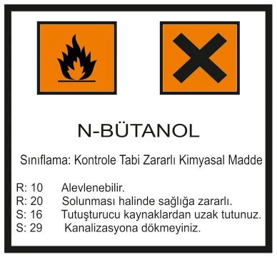 N-BÜTANOL SINIFLAMA KONTROLE TABI ZARARLI KİMYASAL MADDE R