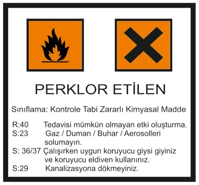 PERKLOR ETİLEN SINIFLAMA KONTROLE TABI ZARARLI KİMYASAL MADDE